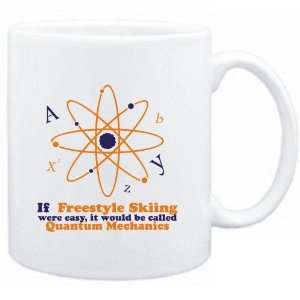 Mug White  If Freestyle Skiing were easy, it would be called Quantum 