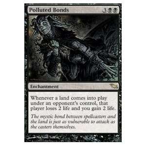  Magic the Gathering   Polluted Bonds   Shadowmoor Toys 