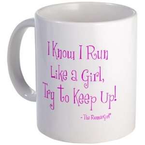  I know I run like a Girl Sports Mug by  Kitchen 