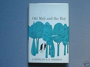 Old Mali and the Boy  1st Amer. ed., 1964  