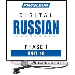 Russian Phase 1, Unit 19 Learn to Speak and Understand Russian with 