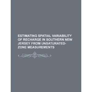   New Jersey from unsaturated zone measurements (9781234249168) U.S