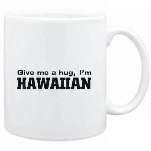    Mug White  GIVE ME Hawaiian  Usa States