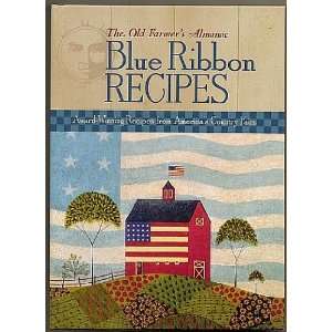  The Old Farmers Almanac Blue Ribbon Recipes Arts 