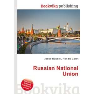 Russian National Union Ronald Cohn Jesse Russell  Books