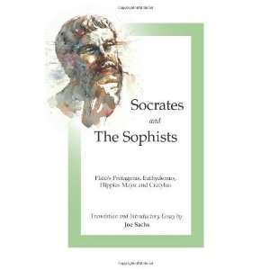  Socrates and The Sophists Platos Protagoras, Euthydemus 