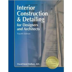  Interior Construction & Detailing for Designers and 