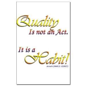  Quality is not an Act Quotes Mini Poster Print by 