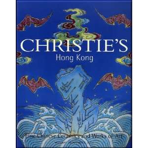 com Christies Auction Catalog, Fine Chinese Ceramics and Works of Art 