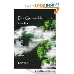 Der Grünwaldmythos (German Edition) Uschi Pohl  Kindle 