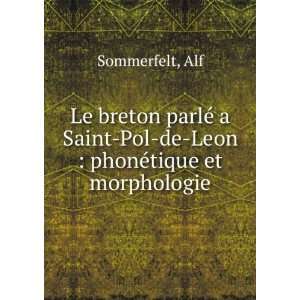  Le breton parlÃ© a Saint Pol de Leon  phonÃ©tique et 