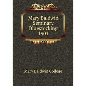   Mary Baldwin Seminary Bluestocking 1901 Mary Baldwin College Books