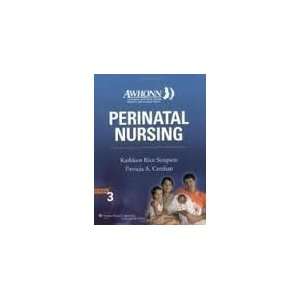 Nursing Co Published with AWHONN (Simpson, Awhonns Perinatal Nursing 