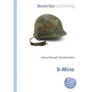  S Mine Ronald Cohn Jesse Russell Books