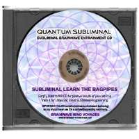 SUBLIMINAL LEARN THE BAGPIPES  LEARNING HOW TO PLAY PLAYING PLAYER 