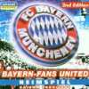   des Südens (Version 06/07) Bayern Fans United  Musik