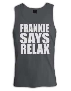 Frankie says Relax Singlet Retro 80s fancy dress 445 Funny custom T 