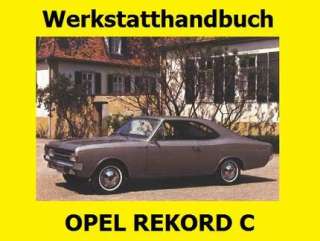 Werkstatthandbuch Opel Rekord C Commodore A in Niedersachsen 