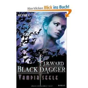 Vampirseele Black Dagger 15   Roman  J. R. Ward, Corinna 