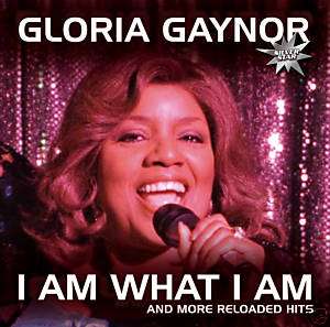   GAYNOR I Am What I Am   And More Reloaded H(cd) 0090204892037  