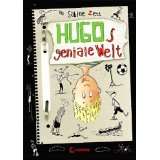 Hugo, Band 1 Hugos geniale Welt von Sabine Zett (Gebundene Ausgabe 