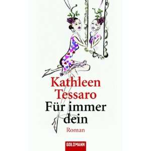   immer dein.  Kathleen Tessaro, Karin Diemerling Bücher