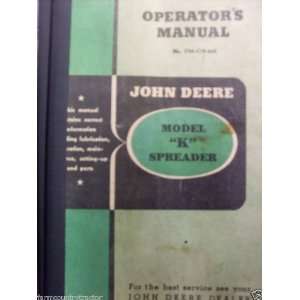   John Deere Model K Spreader OEM OEM Owners Manual John Deere Books