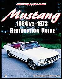 Mustang 1964 1 2 1973 Restoration Guide by Earl Davis and Tom Corcoran 