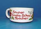 Souper Sunday School Teacher Soup Cup Bowl Church