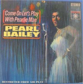 PEARL BAILEY, COME ON LETS PLAY WITH PEARLIE MAE   LP  