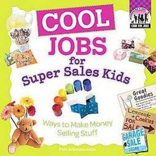 Cool Jobs for Super Sales Kids (Hardcover).Opens in a new window