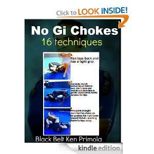 Jiu Jitsu No Gi Chokes Ken Primola  Kindle Store