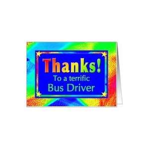  Thanks Bus Driver with Bright Lights and Stars Card 