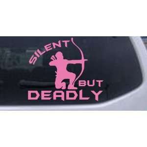 Silent But Deadly Bow Hunting Hunting And Fishing Car Window Wall 