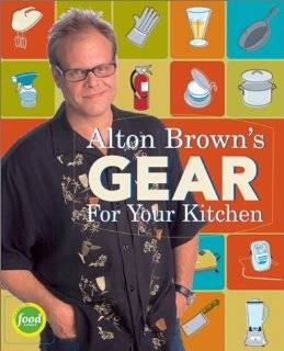 Alton Browns Gear for Your Kitchen