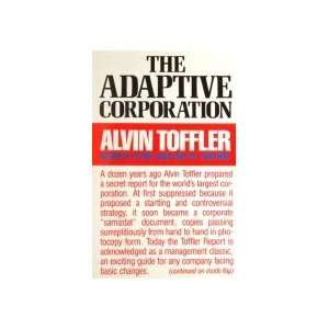  The Adaptive Corporation Alvin Toffler Books