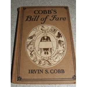  Cobbs Bill of Fare Irvin S. Cobb Books