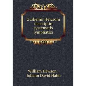   systematis lymphatici Johann David Hahn William Hewson  Books
