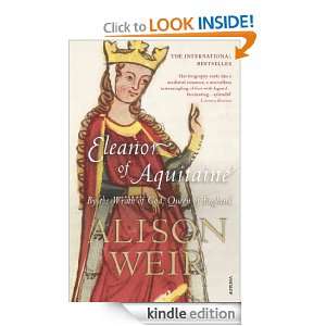 Eleanor Of Aquitaine Alison Weir  Kindle Store