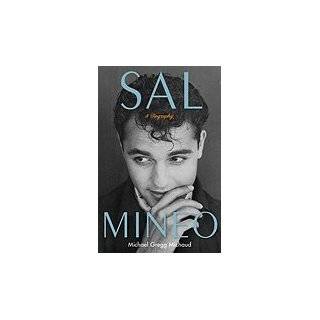 Sal Mineo A Biography [Hardcover] by Michael Gregg Michaud (Author 