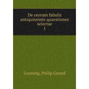   antiquissimis quaestiones selectae. 1 Philip Gerard Gunning Books
