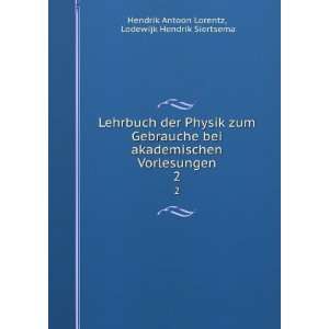   Lodewijk Hendrik Siertsema Hendrik Antoon Lorentz Books