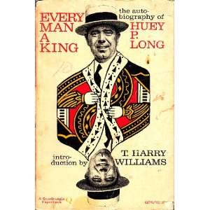  Every Man a King Huey. Long Books
