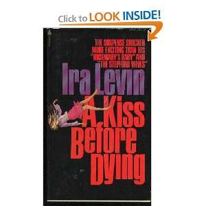  A Kiss Before Dying Ira Levin Books