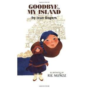  Goodbye, My Island [Paperback] Jean Rogers Books