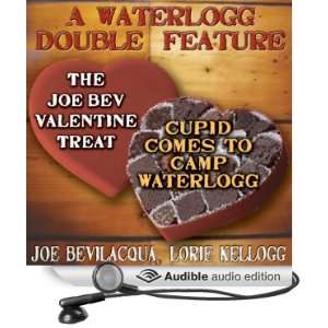   Camp Waterlogg (Audible Audio Edition) Mr. Joe Bevilacqua, Joe