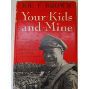  Your Kids and Mine Joe E. Brown, Captain Raymond 