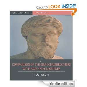 Parallel Lives Comparison of Tiberius and Caius Gracchus with Agis 