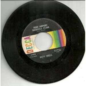 KITTY WELLS   reno airport/ wreck of number two DECCA 32889 (45 vinyl 