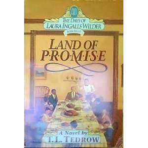    Land of Promise 08 Days of Laura Ingalls T L Tedrow Books
